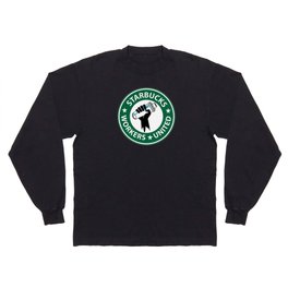 SB Workers United Barista Labor Union Long Sleeve T-shirt