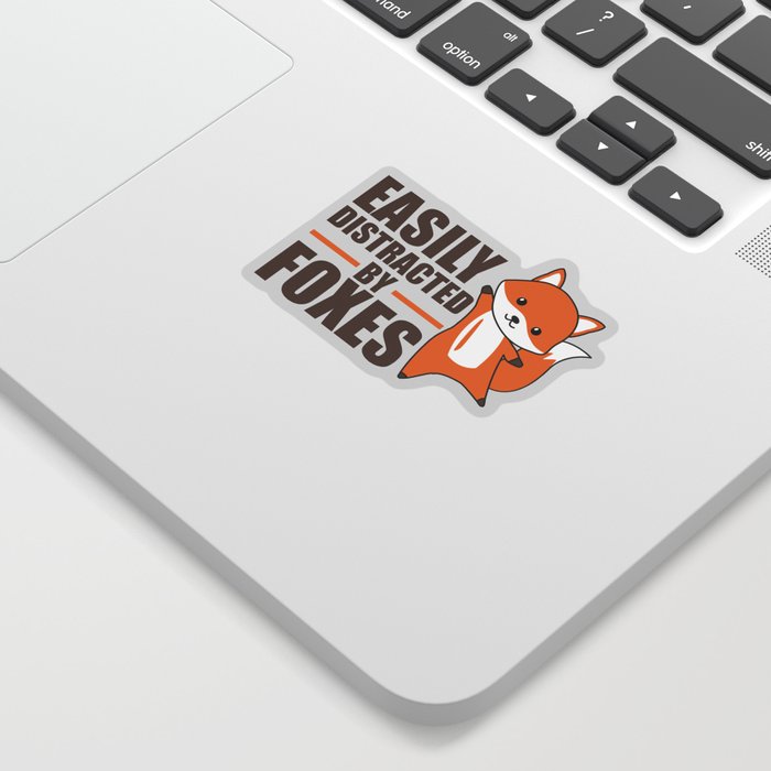 Easily Distracted By Foxes Cute Fox Funny Sticker