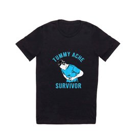 tummy ache survivor T Shirt