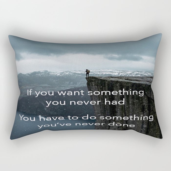 Something you've never done Rectangular Pillow
