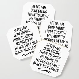 Funny Dog Lover Quote Coaster