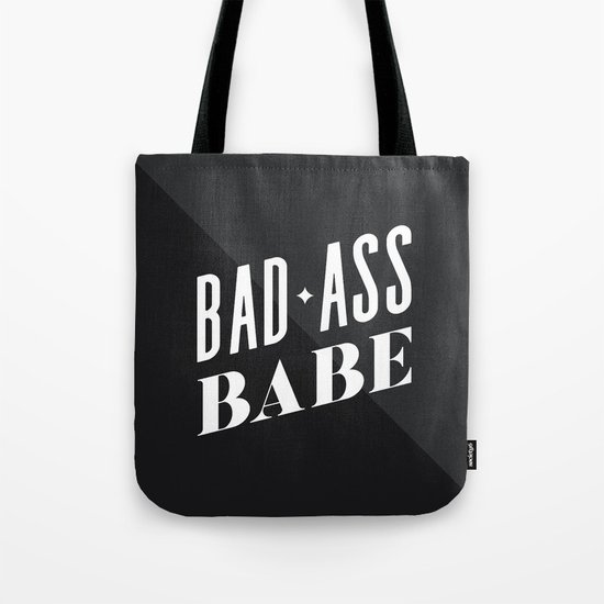 Bad Ass Babe Tote Bag