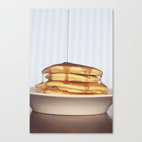 Wake Up and Smell the Pancakes Canvas Print