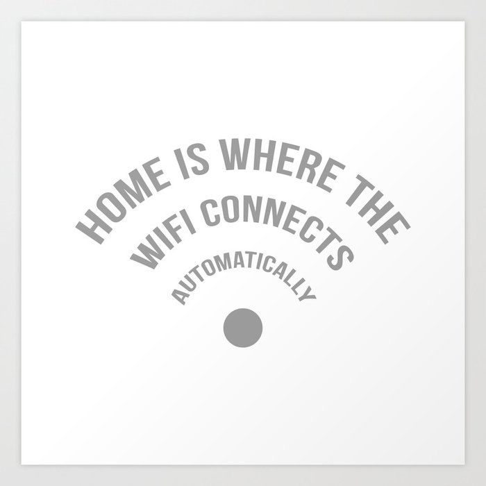 Home is where the WIFI automactically connects quote pink metal sign. Home is where the WIFI automactically connects quote pink metal sign.