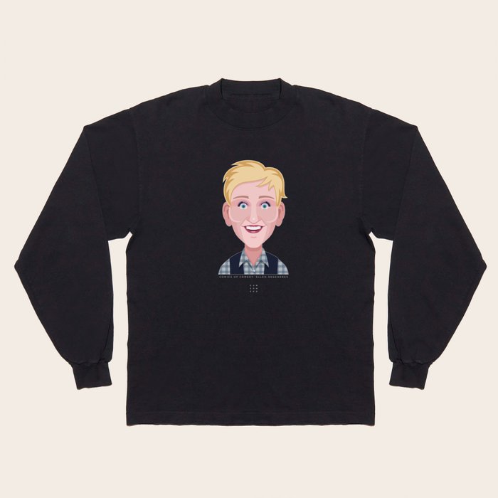 Comics of Comedy Ellen DeGeneres Long Sleeve T Shirt by XK9 Works