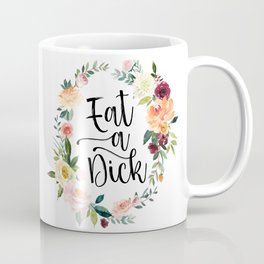 Watercolor Cuss Words - Eat a Dick Mug