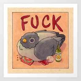 'Fuck' Pigeon 05 Art Print