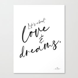 Quote Lettering Art "LOVE AND DREAMS" Canvas Print