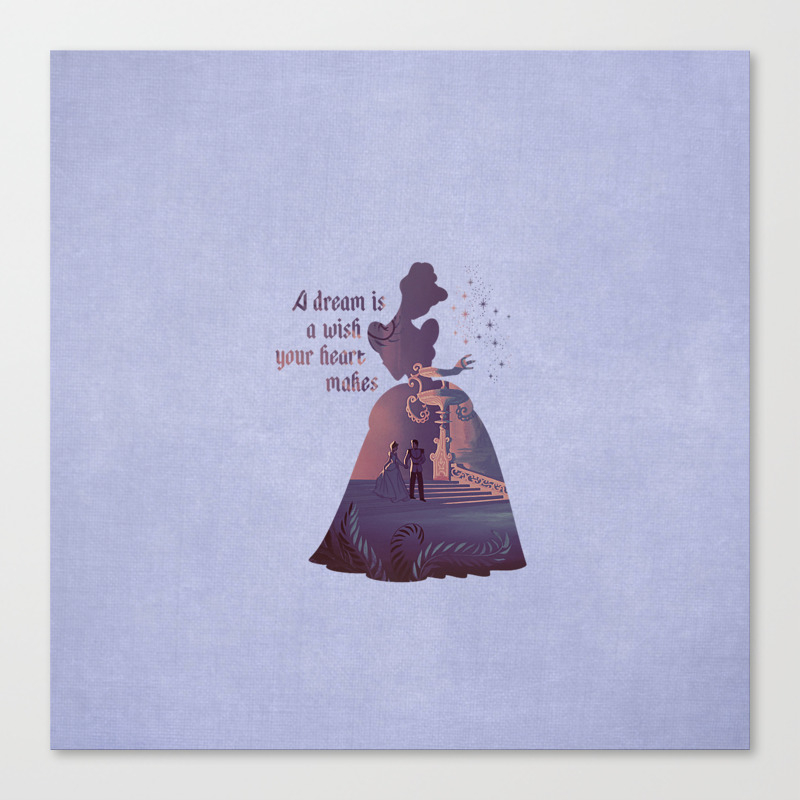 Wallpaper A Dream Is A Wish Your Heart Makes Cinderella Inspired Canvas For iPhone