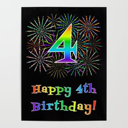 [ Thumbnail: 4th Birthday - Fun Rainbow Spectrum Gradient Pattern Text, Bursting Fireworks Inspired Background Poster ]