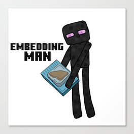 Embedding Man Canvas Print