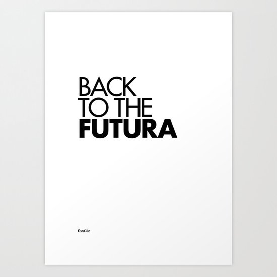 Back to the Futura Art Print