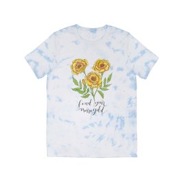 Find Your Marigold T Shirt