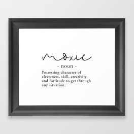 Moxie Definition - Minimalist Black Framed Art Print