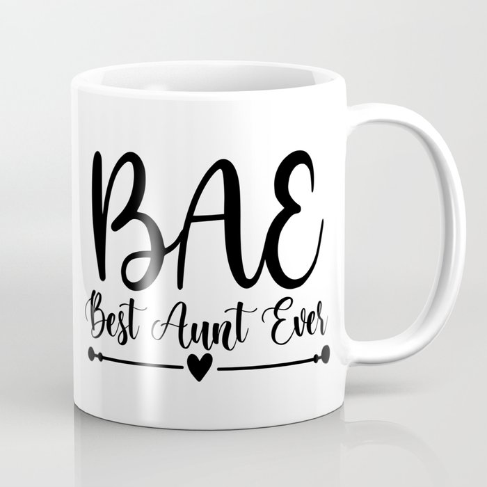 Bae best aunt ever cup top