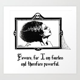 Beware, for I am fearless and therefore powerful. Art Print | Vintage, Painting, Pop Art, Halloween, Scary, Black And White, Ink, Gothic, Black and White, Movies & TV 