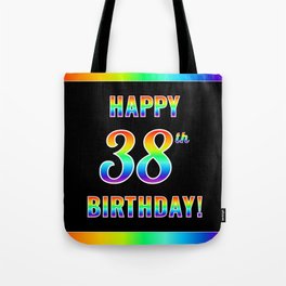 [ Thumbnail: Fun, Colorful, Rainbow Spectrum “HAPPY 38th BIRTHDAY!” Tote Bag ]