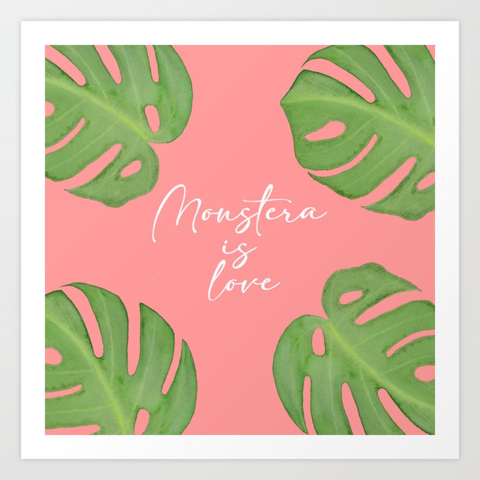 Monstera is Love Artwork with coral pink Background Art Print