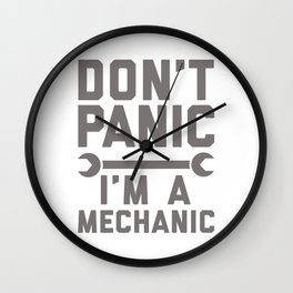 Don't Panic I'm A Mechanic, Quote Wall Clock