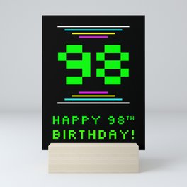 [ Thumbnail: 98th Birthday - Nerdy Geeky Pixelated 8-Bit Computing Graphics Inspired Look Mini Art Print ]
