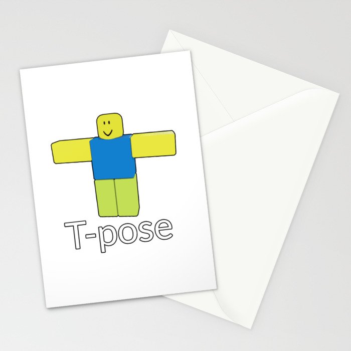 Roblox Noob T Poze Stationery Cards By Devotchicken Society6 - t pose roblox noob