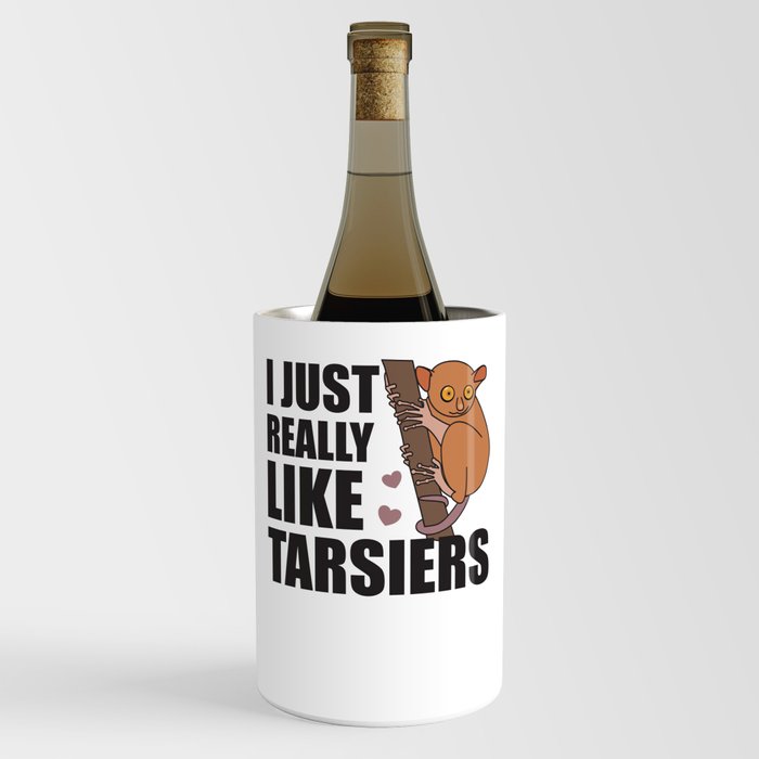I Just Really Like Tarsiers Tarsier Cute Monkey Wine Chiller