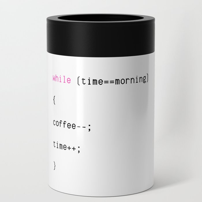 (time==morning) Can Cooler