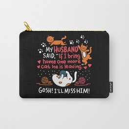Crazy Cat Lady Funny Cat Mom Lovers For Women Ironic Humorous Funny Quote Carry-All Pouch