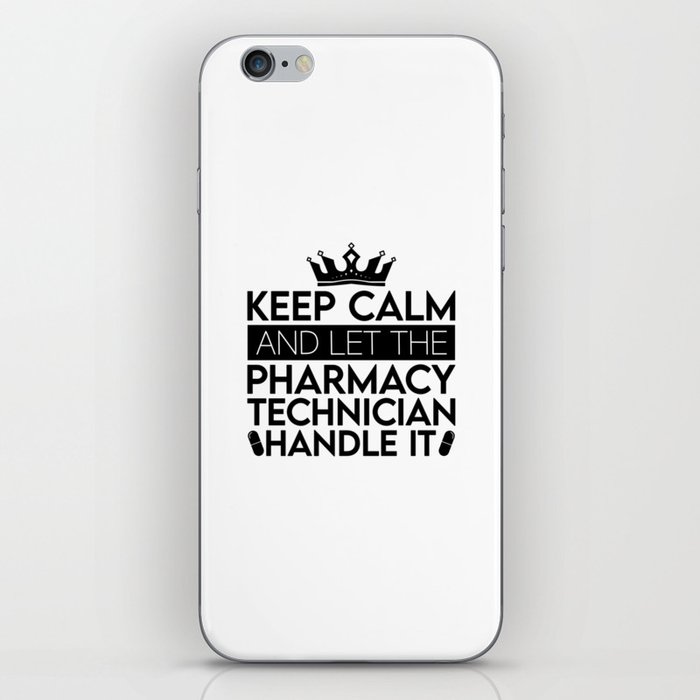 Keep Calm And Let Pharmacist Pharmacy Technician iPhone Skin