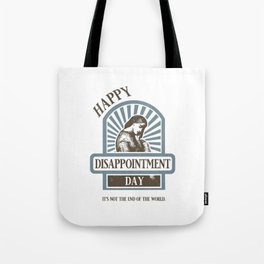 Great Disappointment Tote Bag