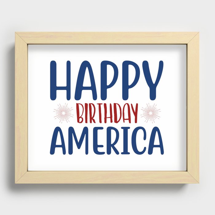Happy Birthday America Independence Day Recessed Framed Print