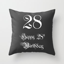 [ Thumbnail: Happy 28th Birthday - Fancy, Ornate, Intricate Look Throw Pillow ]
