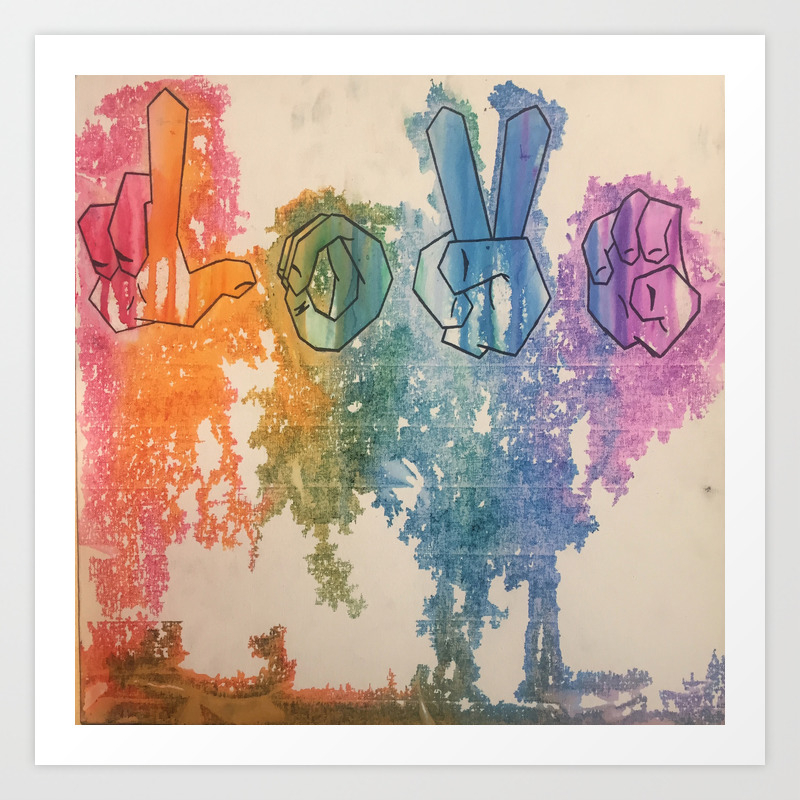 Colorful Love In Asl American Sign Language Art Print By Asa B Heirendt Society6 Colorful Love In Asl American Sign Language Art Print By Asa B Heirendt Society6