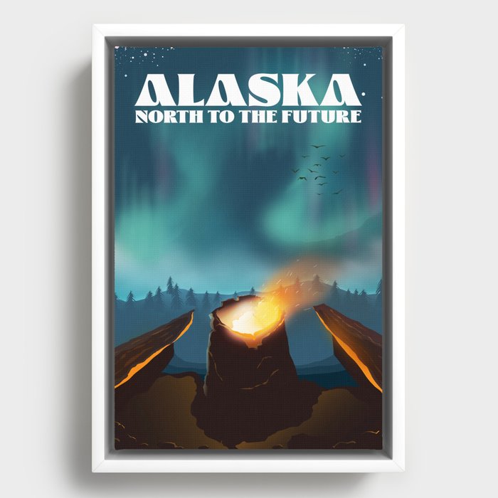 Alaska North to the future travel poster. Framed Canvas
