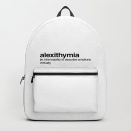 Alexithymia Backpack | Love, Quote, Social Media, Life, Dictionary, Words, Instagram, Graphicdesign, Vsco, Minimal 