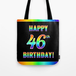 [ Thumbnail: Fun, Colorful, Rainbow Spectrum “HAPPY 46th BIRTHDAY!” Tote Bag ]