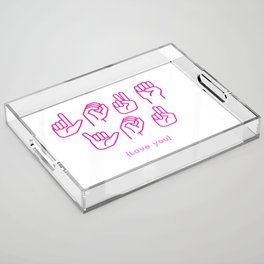  Love You In Nonverbal Communication  Acrylic Tray