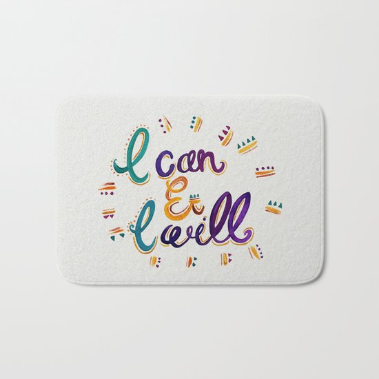 I Can And I Will Bath Mat