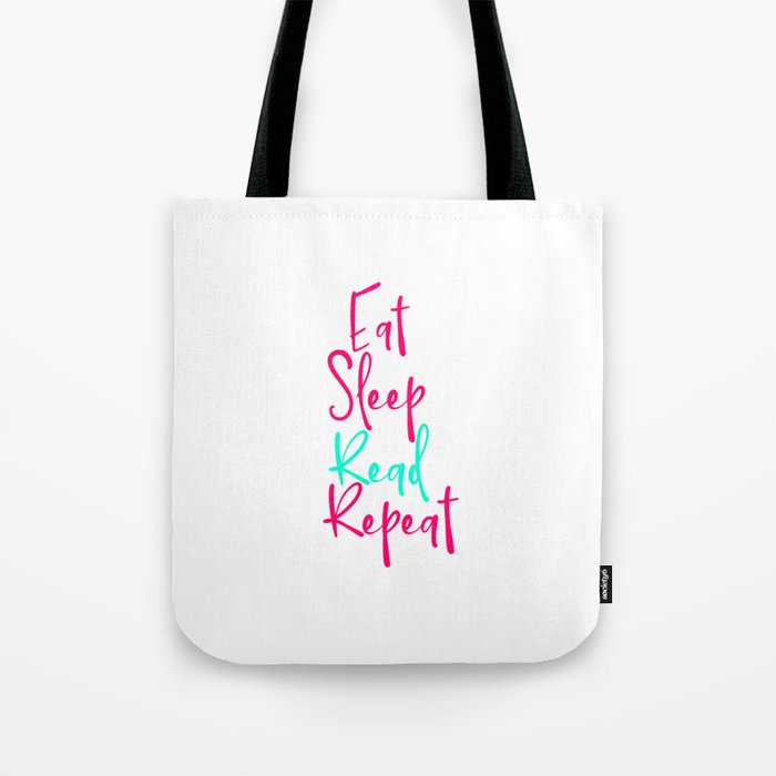 Eat Sleep Read School Library Funny Quote Tote Bag By