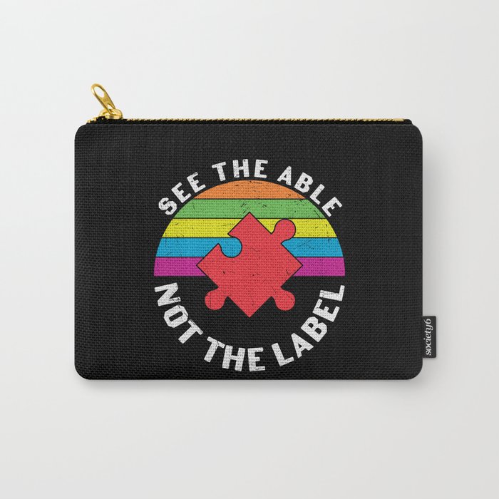 See the Able Not The Label Autism Carry-All Pouch