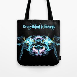Everything is Energy Blue Tote Bag