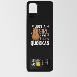just A Girl who Loves Quokkas - Sweet Quokka Android Card Case