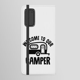 Welcome To Our Camper Android Wallet Case