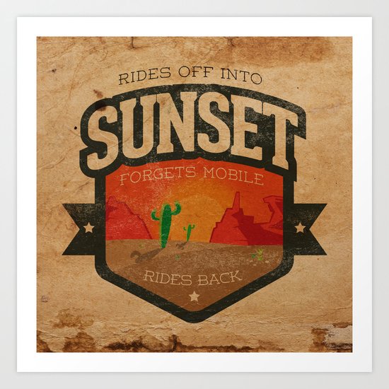 Rides Off Into Sunset Art Print
