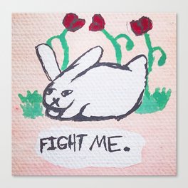 Fight Me. Canvas Print