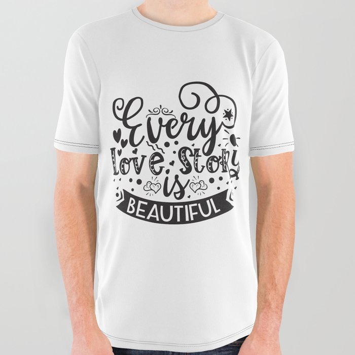 Every Love Story Is Beautiful All Over Graphic Tee