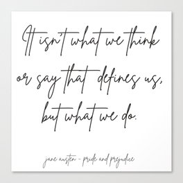 Jane Austen Quote - Pride and Prejudice Canvas Print