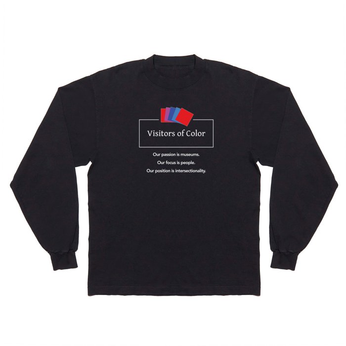 Visitors of Color Long Sleeve T Shirt