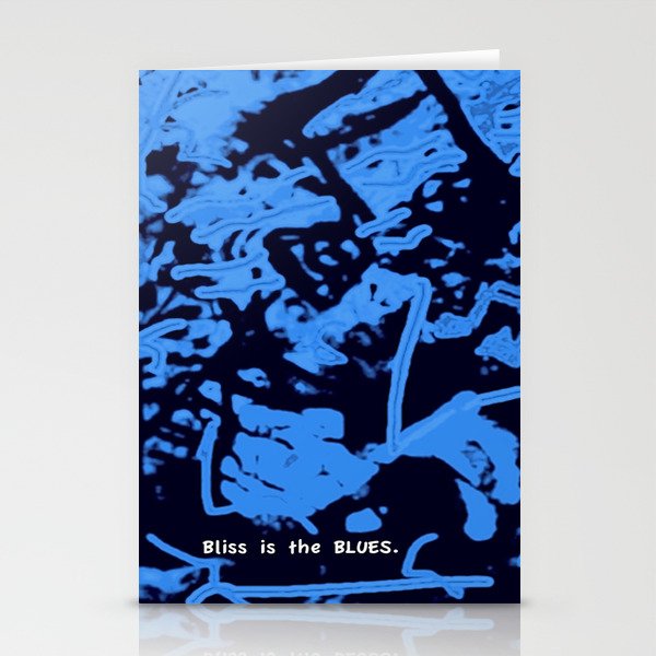 Bliss is the Blues.  (Available with or without lettering.) Stationery Cards