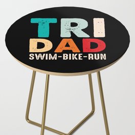 Tri Dad Swim Bike Run Side Table